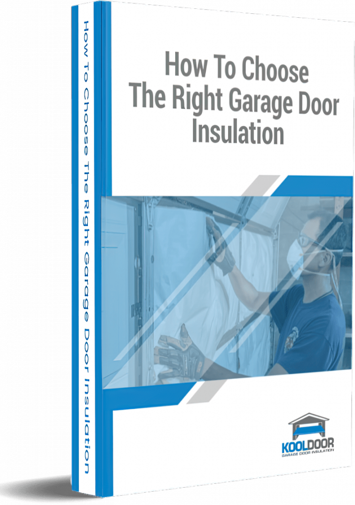 How To Choose The Right Garage Door Insulation Book Cover